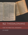 1&2 Thessalonians for the Practical Messianic - Book