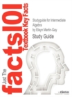 Studyguide for Intermediate Algebra by Martin-Gay, Elayn, ISBN 9780321785046 - Book
