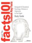 Studyguide for Educational Psychology : Windows on Classrooms by Eggen, Paul, ISBN 9780132610216 - Book