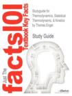 Studyguide for Thermodynamics, Statistical Thermodynamic, & Kinetics by Engel, Thomas, ISBN 9780321824004 - Book