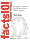 Studyguide for Constitutional Law : Principles and Policies by Chemerinsky, Erwin, ISBN 9780735598973 - Book