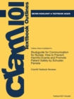 Studyguide for Communication for Nurses : How to Prevent Harmful Events and Promote Patient Safety by Schuster, Pamela - Book