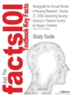 Studyguide for Annual Review of Nursing Research, Volume 27, 2009 : Advancing Nursing Science in Tobacco Control by Kasper, Christine - Book