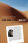 And God Said, Billy! - A Novel - Book