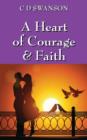 A Heart of Courage & Faith - Book