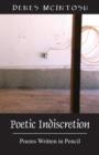 Poetic Indiscretion : Poems Written in Pencil - Book