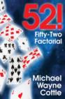 52! Fifty-Two Factorial - Book