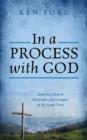 In a Process with God : Learning How to Surrender and Conquer at the Same Time - Book