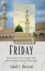 Friday : Khutbah Lectures for Congregational Prayers - Book
