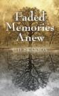 Faded Memories Anew - Book