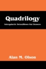 Quadrilogy : Intergalactic Detox/Blown Out Drawers - Book