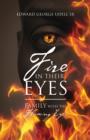 Fire in Their Eyes : Family with the Flaming Eyes - Book