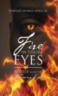 Fire in Their Eyes : Family with the Flaming Eyes - Book