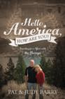 Hello America, How Are You? Traveling for a Year with the Barrys - Book