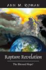 Rapture Revelation : The Blessed Hope! - Book