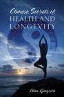 Chinese Secrets of Health and Longevity - Book
