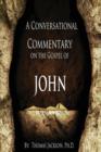 A Conversational Commentary on the Gospel of John - Book