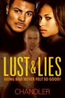 Lust & Lies : Being Bad Never Felt So Good - Book