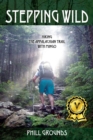 Stepping Wild : Hiking the Appalachian Trail with Mingo - Book