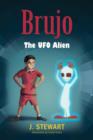 Brujo : The UFO Alien - Book