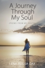 A Journey Through My Soul (Poems from my Youth) - Book