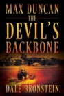 Max Duncan : The Devil's Backbone - Book
