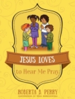 Jesus Loves to Hear Me Pray - Book