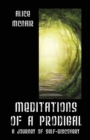 Meditations of a Prodigal : A Journey of Self-Discovery - Book