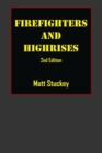 Firefighters and Highrises : 2nd Edition - Book
