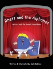 Rhett and the Alphabet : Letters and the Sounds Featuring the McClure Method - Book