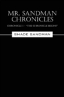 Mr. Sandman Chronicles : Chronicle 1 - "The Chronicle Begins" - Book