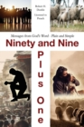 Ninety and Nine Plus One : Messages from God's Word - Plain and Simple - Book