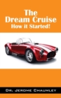 The Dream Cruise : How it Started! - Book
