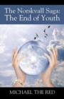The Norskvall Saga : The End of Youth - Book