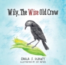 Wily, the Wise Old Crow - Book