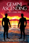 Gemini Ascending : Book 1: Eternal Twins - Book