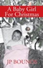 A Baby Girl for Christmas - Book