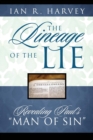 The Lineage of the Lie : Revealing Paul's "Man of Sin" - Book