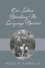 One Latina Breaking The Language Barrier - Book