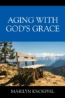 Aging with God's Grace - Book