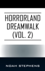 Horrorland Dreamwalk (Vol. 2) - Book