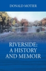 Riverside : A History and Memoir - Book