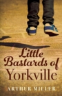 Little Bastards of Yorkville - Book