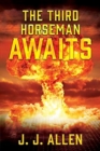 The Third Horseman Awaits - Book