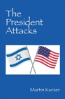 The President Attacks - Book