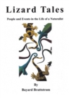 Lizard Tales : People and Events in the Life of a Naturalist - Book
