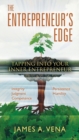 The Entrepreneur's Edge : Tapping Into Your "Inner Entrepreneur - Book
