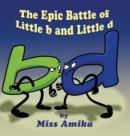 The Epic Battle of Little b and Little d - Book