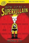 How to Be a Supervillain - Book