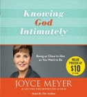 Knowing God Intimately : Being as Close to Him as You Want to Be - Book